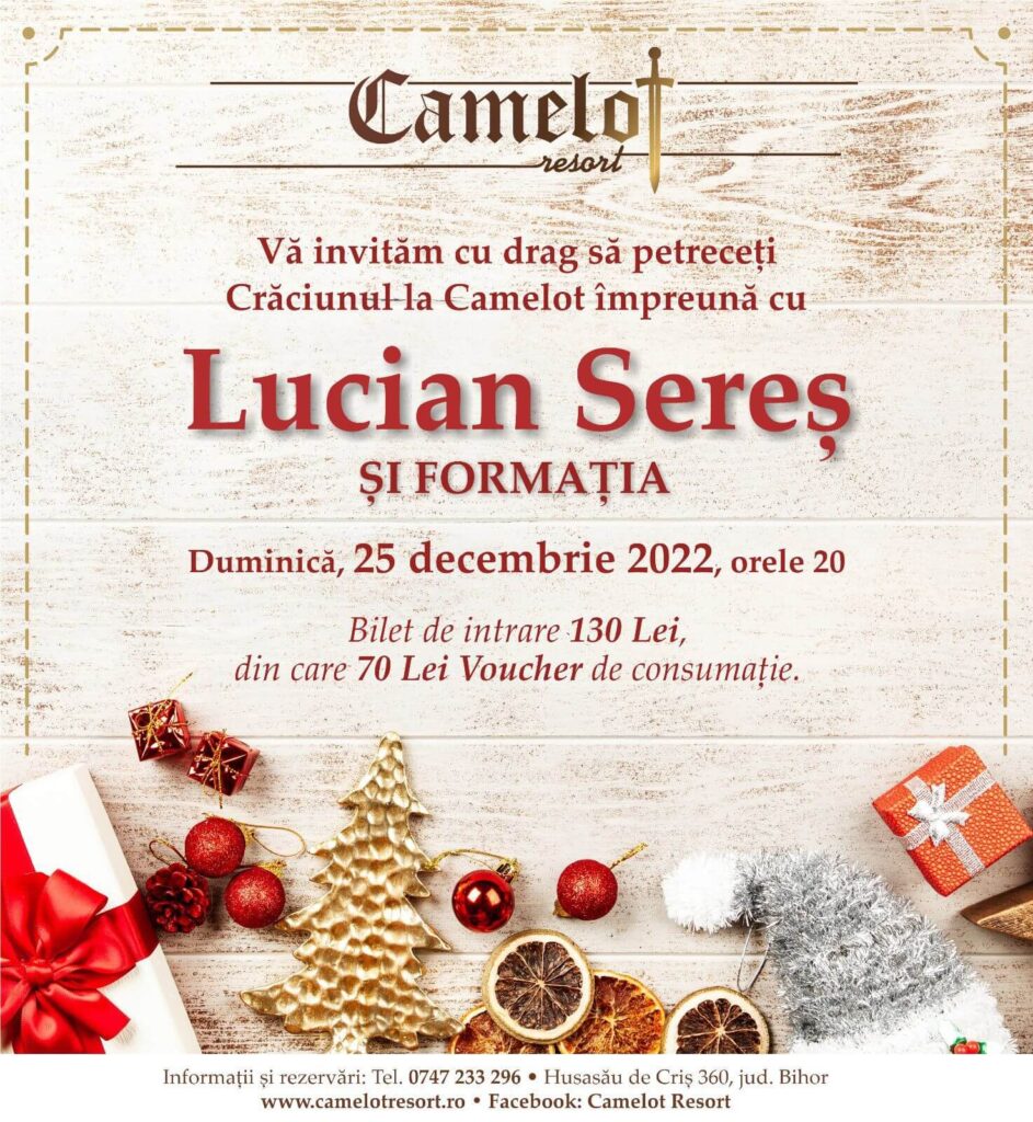 Petrecere de Craciun cu Lucian Seres - Camelot Resort Oradea